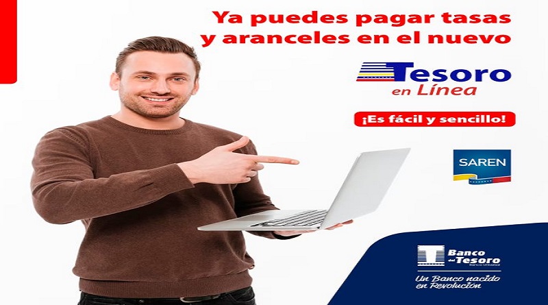 Banco del Tesoro amplió su plataforma tecnológica para cancelar aranceles del Saren