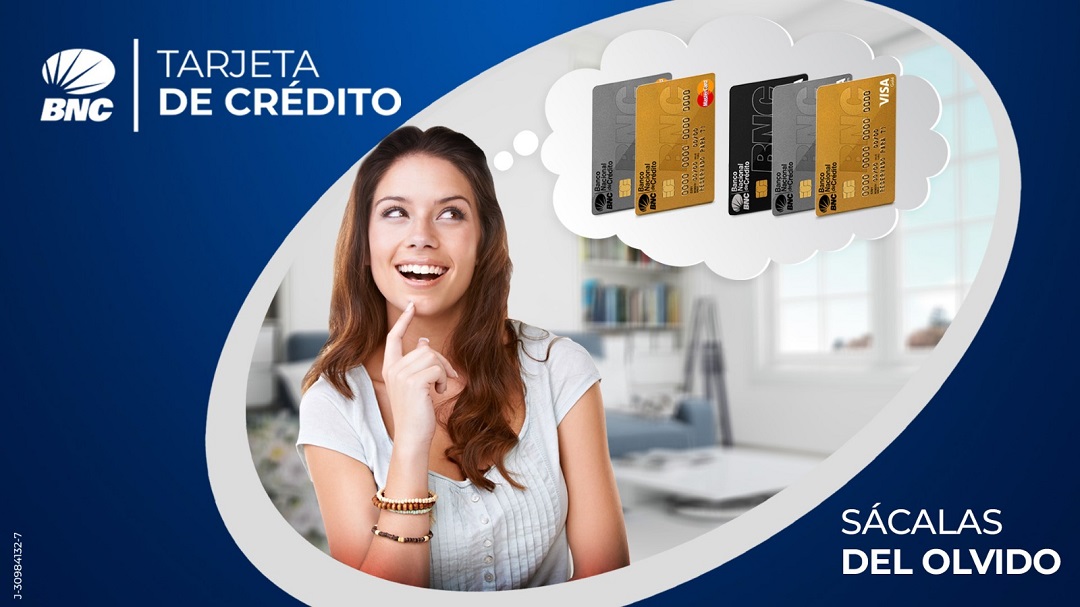 BNC aumenta el límite de sus Tarjetas de Crédito ¡Conoce los detalles!